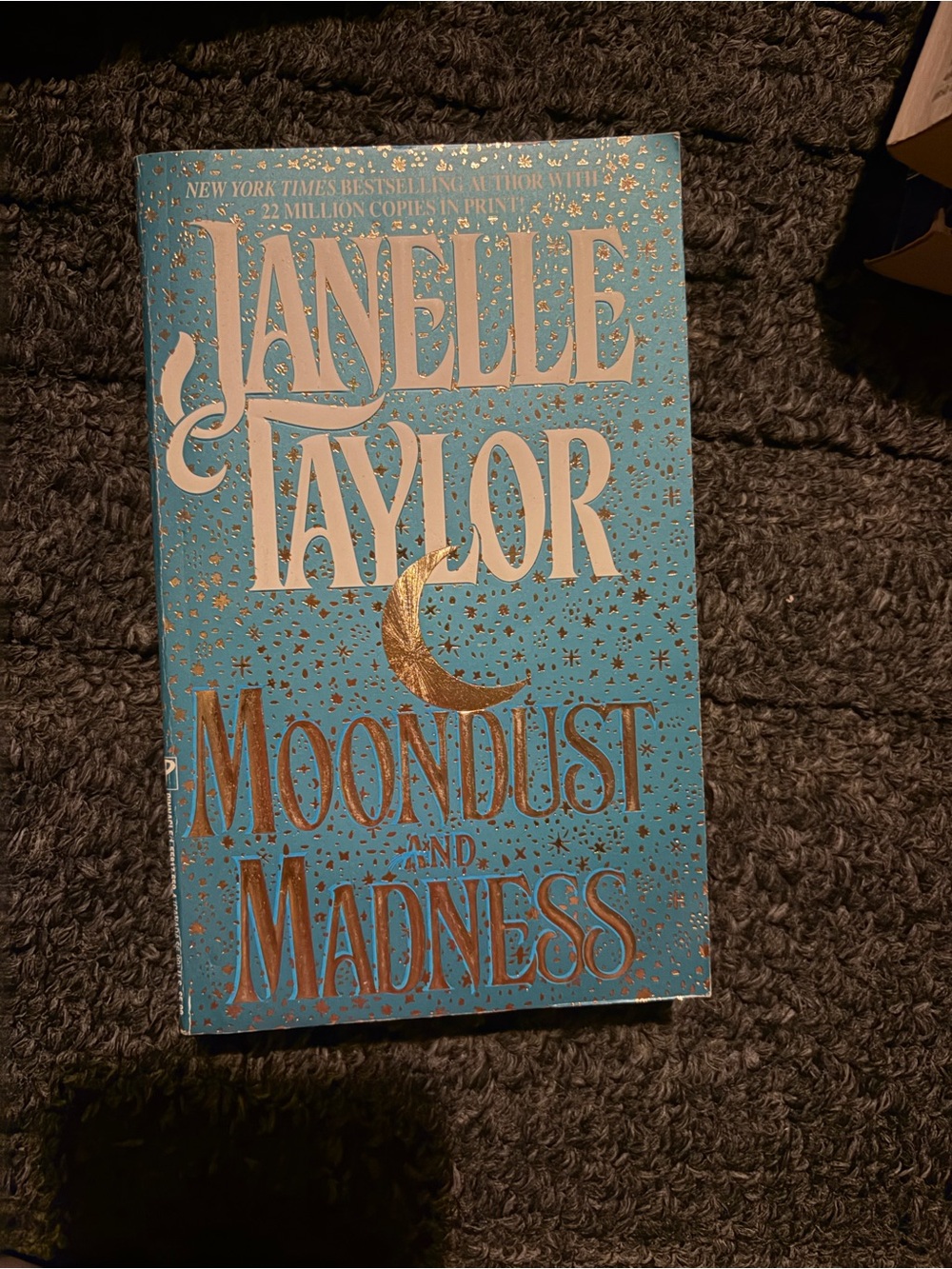 Moondust and madness by Janelle Taylor